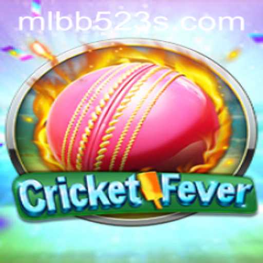 Experience the Thrill of CricketFever with MLBB523